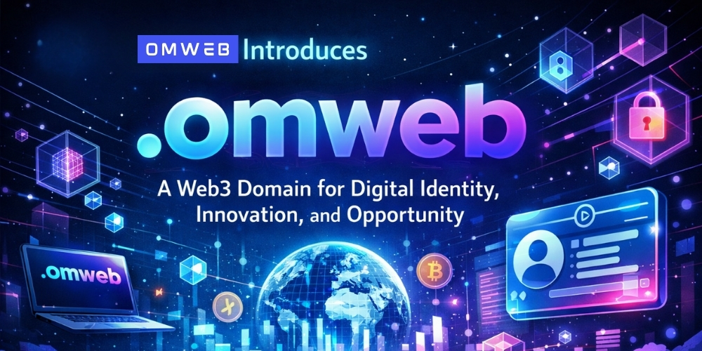 OMWEB Introduces .omweb — A Web3 Domain for Digital Identity, Innovation, and Opportunity